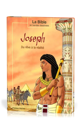 Joseph - Du rêve à la réalité [bd]