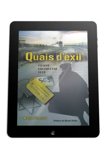 Quais d'exil  - Vienne Colchester 1939 - ebook