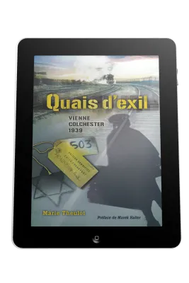 Quais d'exil  - Vienne Colchester 1939 - ePub
