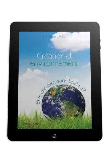 Création et environnement - Et le chrétien dans tout ça? - ebook