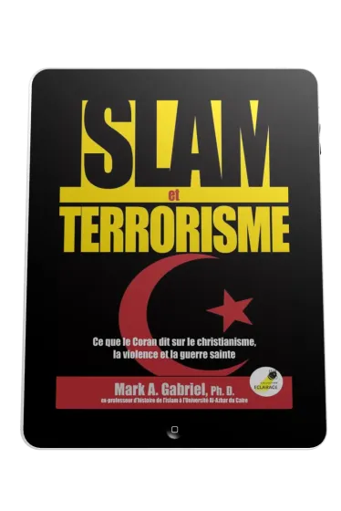 Islam et terrorisme - Ce que le Coran dit sur le christianisme, la violence et la guerre sainte -...