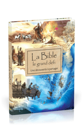 Bible le grand défi (La) - Une découverte à partager