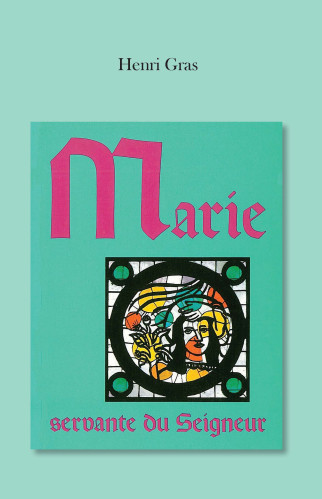 Marie servante du Seigneur - Pdf