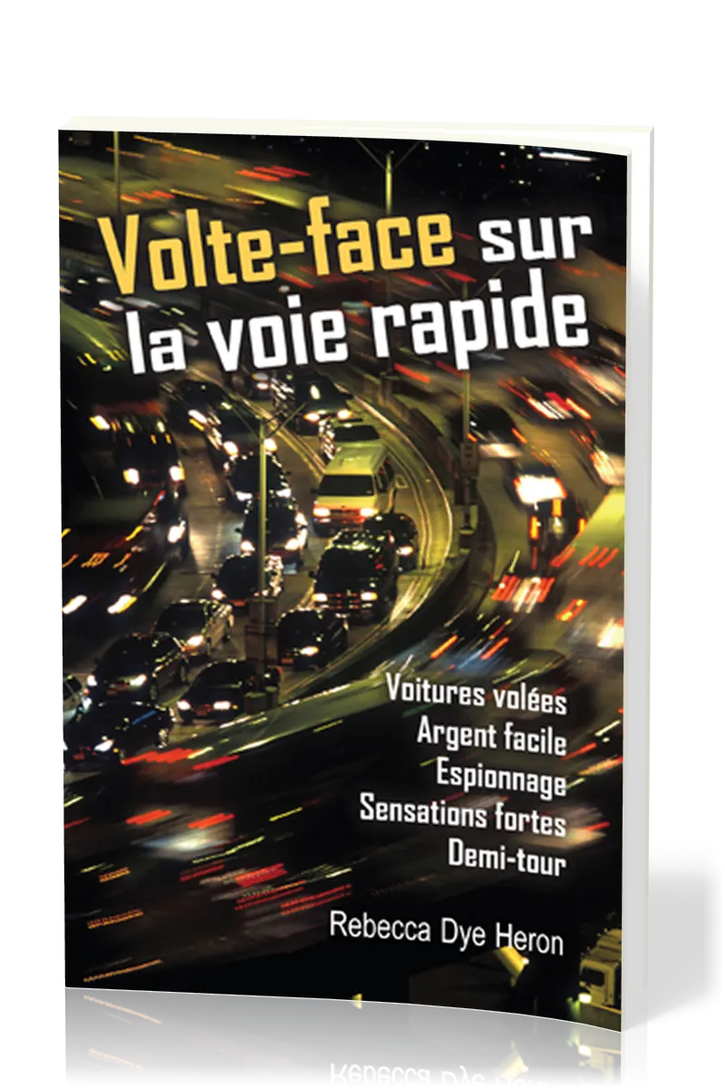 Volte-face sur la voie rapide