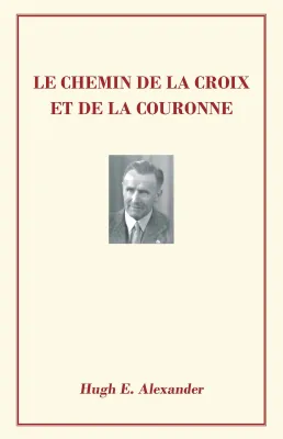 Chemin de la croix et de la couronne (Le) - Pdf