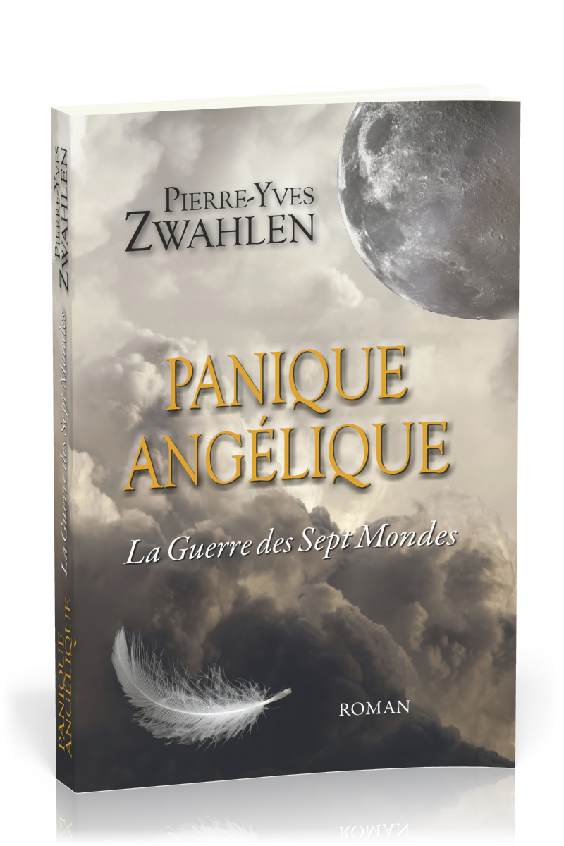 Panique angélique - Tome 1 - la guerre des sept mondes