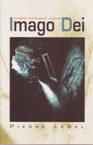 Imago Dei - Devenir pleinement humain