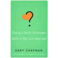 THINGS I WISH I'D KNOW BEFORE I GOT MARRIED