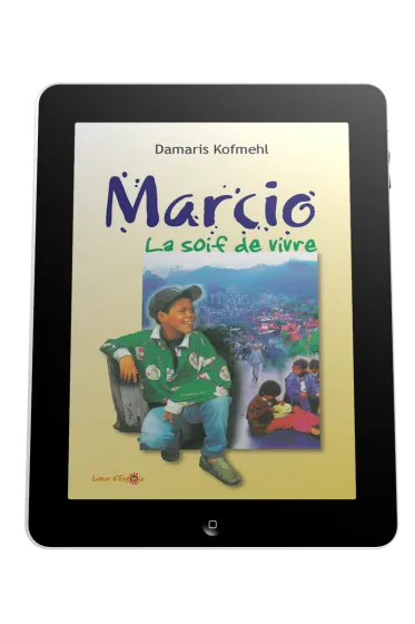 Marcio - La soif de vivre - ebook
