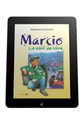 Marcio - La soif de vivre - ePub