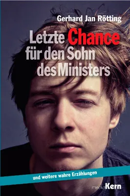 LETZTE CHANCE FÜR DEN SOHN DES MINISTERS