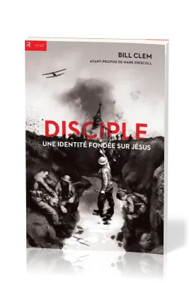 Disciple: une identité fondée sur Jésus