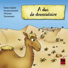 A dos de dromadaire, Livret enfant