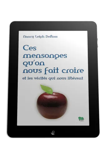 Ces mensonges qu'on nous fait croire - Et les vérités qui nous libèrent - ebook