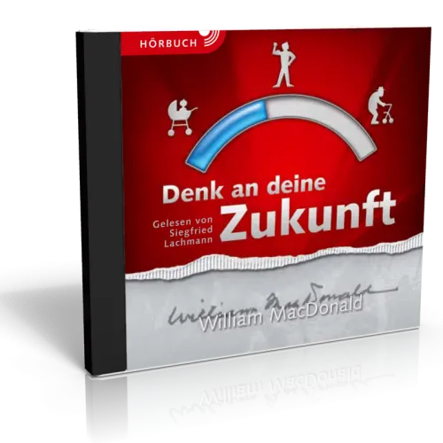 Denk an deine Zukunft, Hörbuch