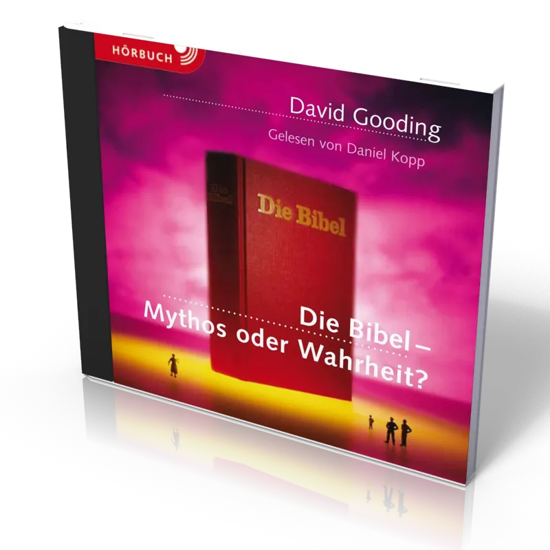 DIE BIBEL - MYTHOS ODER WAHRHEIT? HÖRBUCH