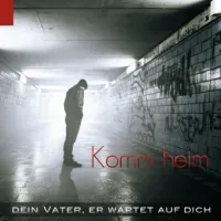 KOMM HEIM - DEIN VATER, ER WARTET AUF DICH - CD 2