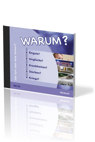 WARUM? - GIBT GOTT DENN KEINE ANTWORT - HÖRBUCH CD