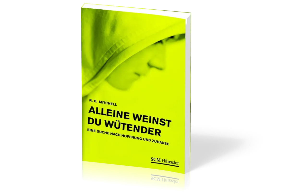 ALLEINE WEINST DU WÜTENDER