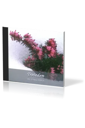 TROTZDEM - MIT URSULA HÄBICH - HÖRBUCH - MP3 CD