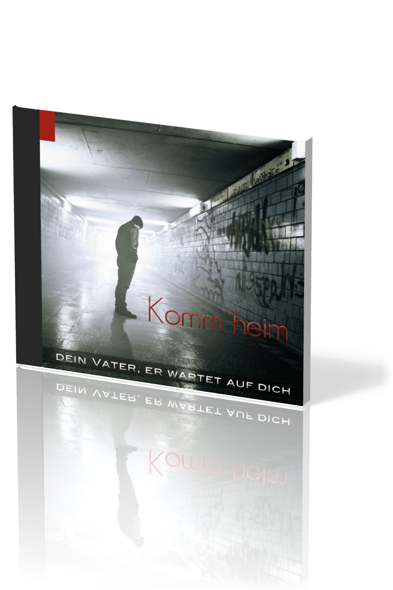 KOMM HEIM - DEIN VATER, ER WARTET AUF DICH - CD 2