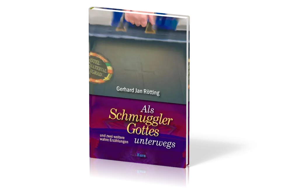 ALS SCHMUGGLER GOTTES UNTERWEGS