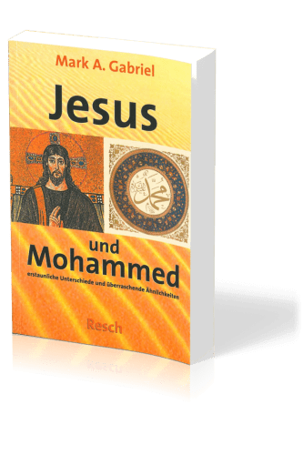 Jesus und Mohammed - Erstaunliche Unterschiede und überraschende Ähnlichkeiten