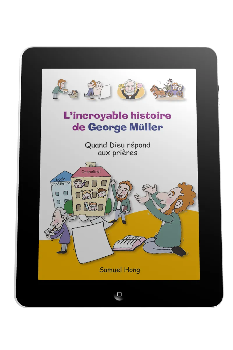 Incroyable histoire de George Müller (L') - Quand Dieu répond aux prières - ePub