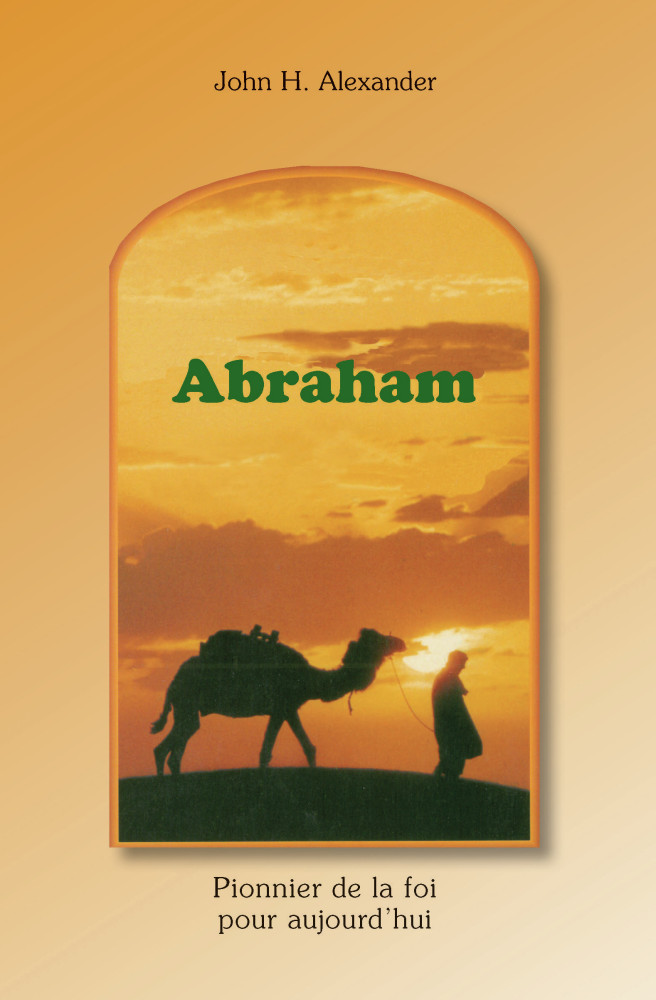 Abraham - Pionnier de la foi pour aujourd'hui - pdf