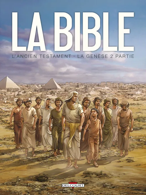 Genèse, 2ème partie [BD] (La) - La Bible : L'Ancien Testament t.2