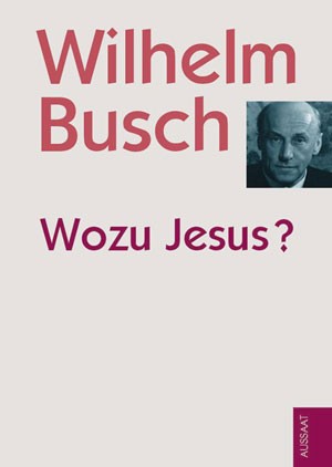 WOZU JESUS?
