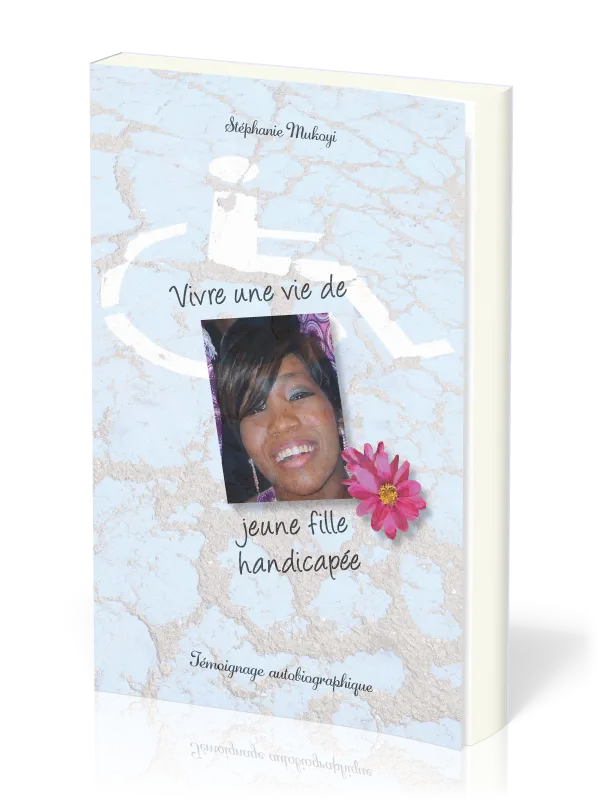 Vivre une vie de jeune fille handicapée