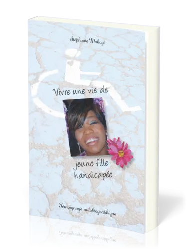Vivre une vie de jeune fille handicapée