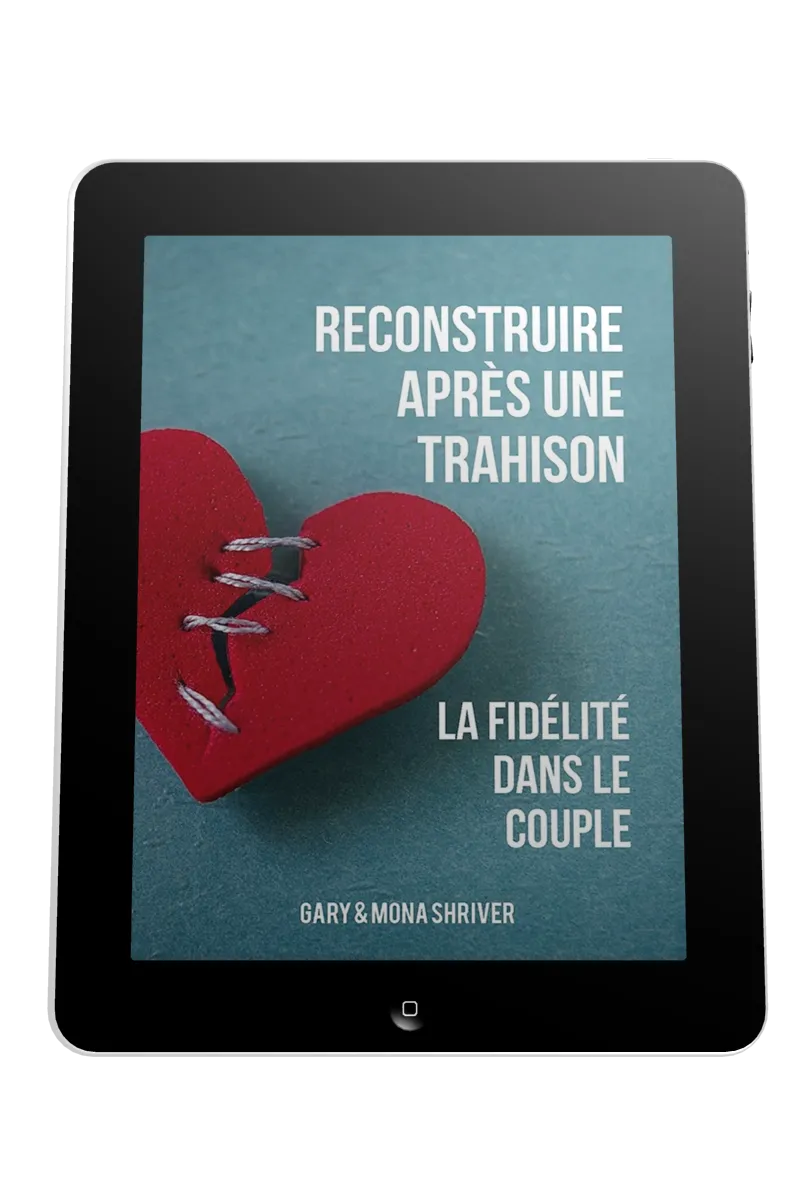 Reconstruire après une trahison - La fidélité dans le couple - ePub