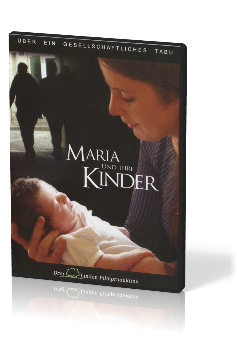MARIA UND IHRE KINDER - ÜBER EIN GESELLSCHAFTLICHES TABU, DVD