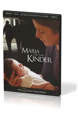 MARIA UND IHRE KINDER - ÜBER EIN GESELLSCHAFTLICHES TABU, DVD