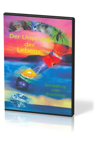 DER URSPRUNG DES LEBENS - SCHÖPFUNG ODER EVOLUTION DVD