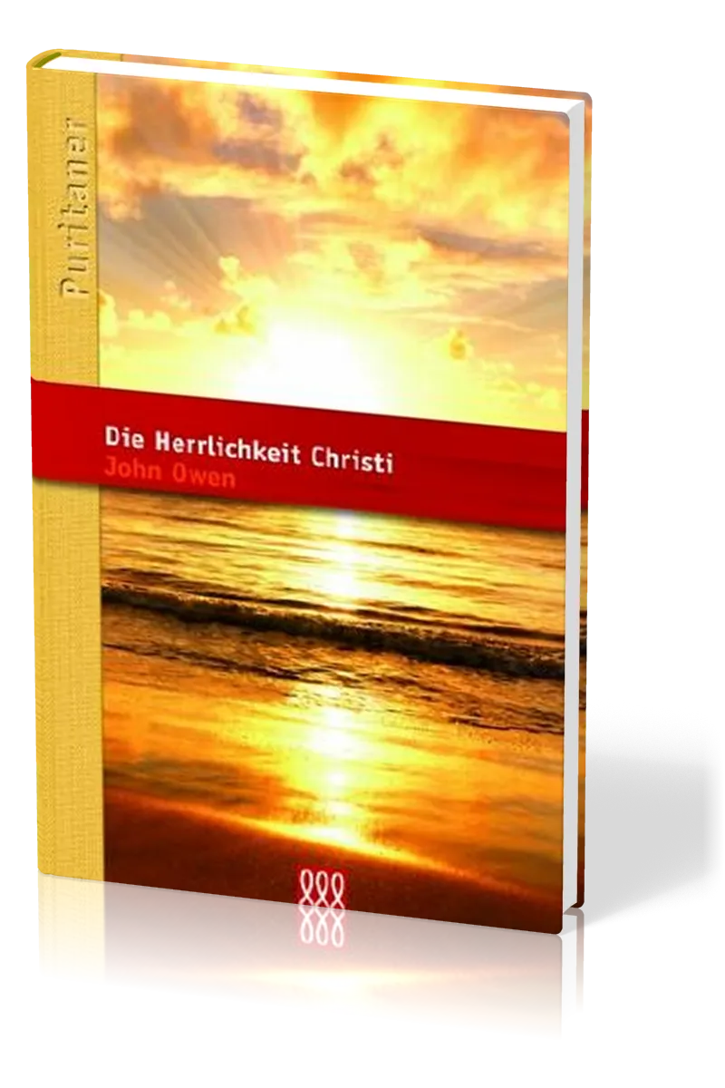 Die Herrlichkeit Christi