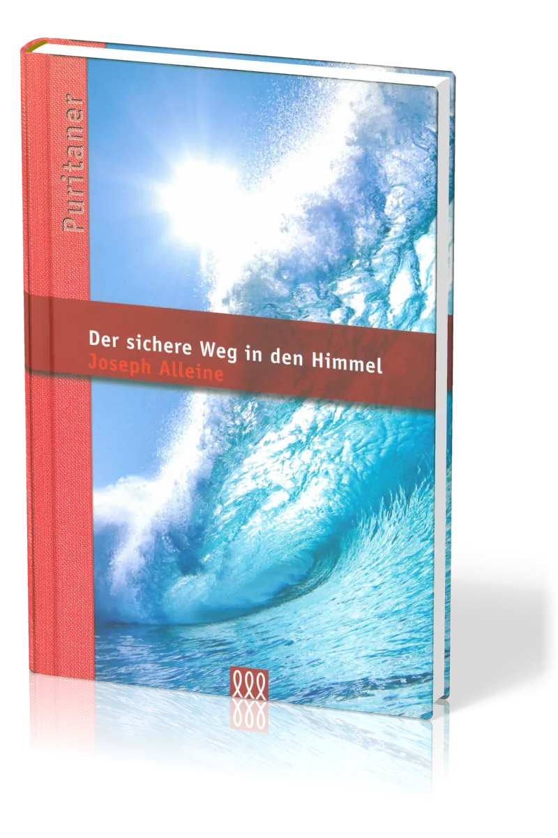 DER SICHERE WEG IN DEN HIMMEL - SERIE PURITANER