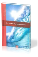 DER SICHERE WEG IN DEN HIMMEL - SERIE PURITANER