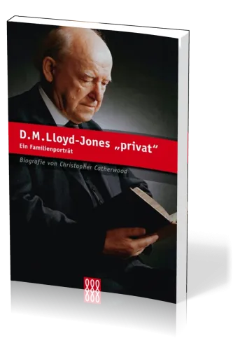 D. M. LLOYD-JONES - PRIVAT