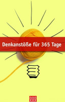 DENKANSTÖSSE FÜR 365 TAGE