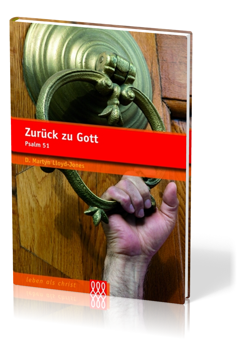 ZURÜCK ZU GOTT - PSALM 51