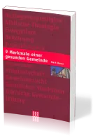 NEUN MERKMALE EINER GESUNDEN GEMEINDE