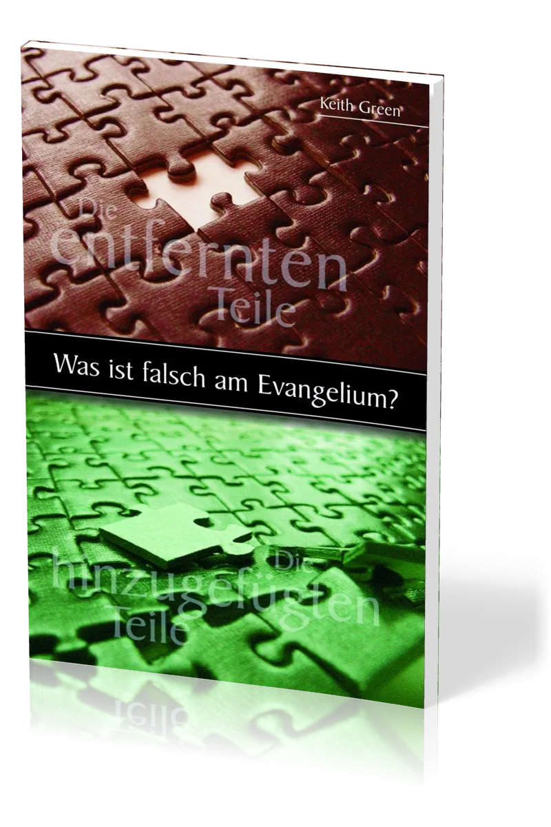 Was ist falsch am Evangelium?