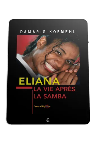 Eliana - La vie après la samba - ebook