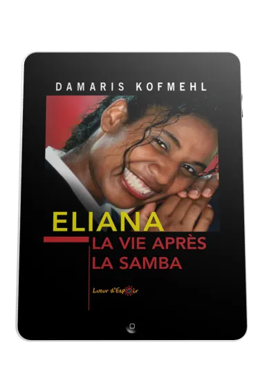 Eliana - La vie après la samba - ePub