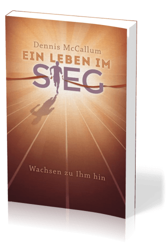 Ein Leben im Sieg - Wachsen zu Ihm hin - Römer 5-8