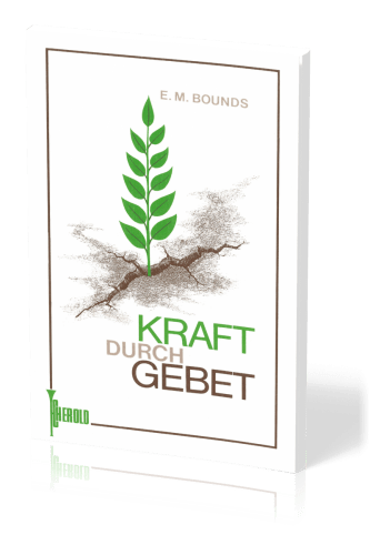 KRAFT DURCH GEBET
