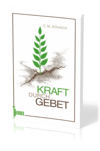 KRAFT DURCH GEBET